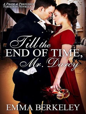 cover image of Till the End of Time, Mr. Darcy